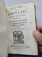 Load image into Gallery viewer, Libri tres de induciis belli Belgici, 1617