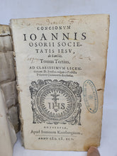 Load image into Gallery viewer, Concionum Ioannis Osorii Societatis Iesu, 1594-1595. Volumes 1-3