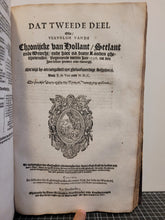 Load image into Gallery viewer, D’oude Chronijcke ende Historien van Holland, 1620