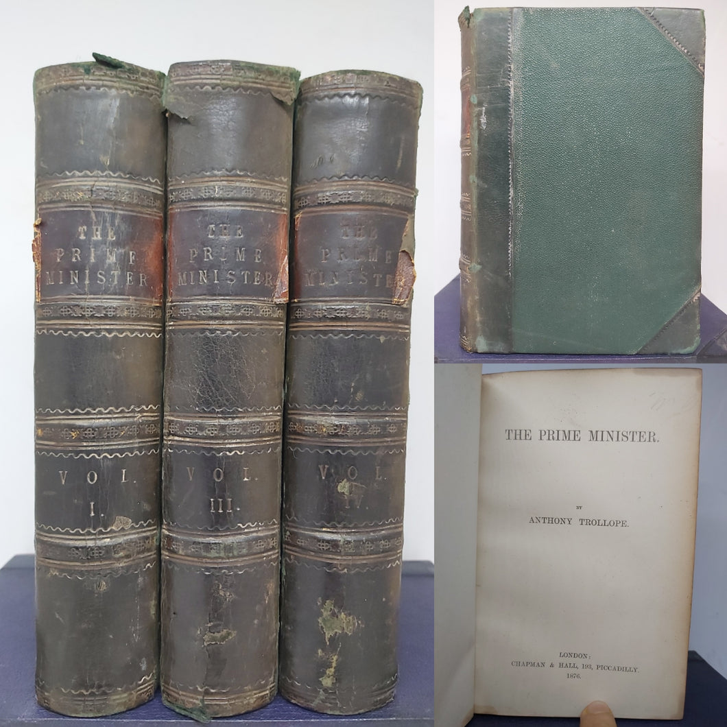 The Prime Minister, 1876. 1st Edition. Volumes 1,3-4