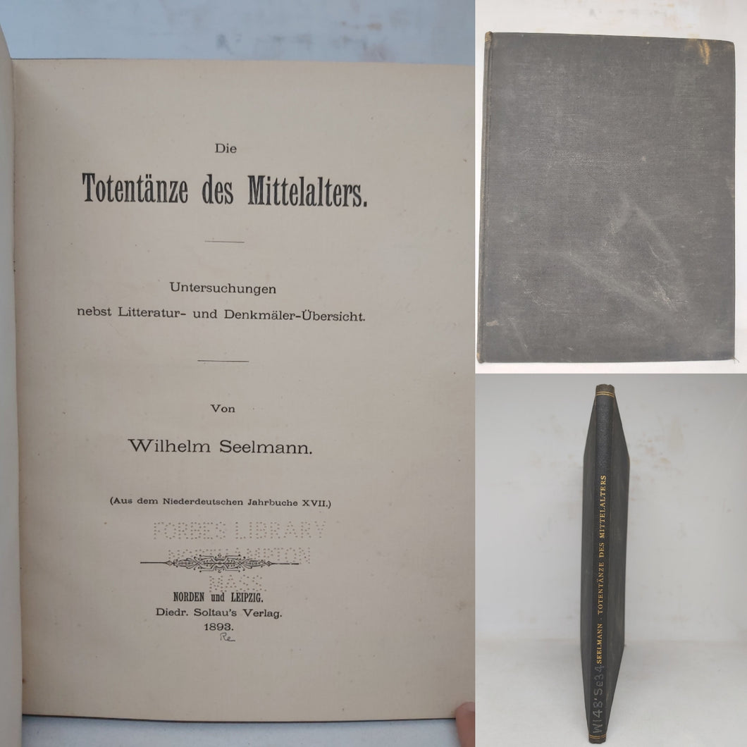 Die Totentanze des Mittelalters: Untersuchungen nebst Litteratur- und Denkmäler-Uberischt, 1893