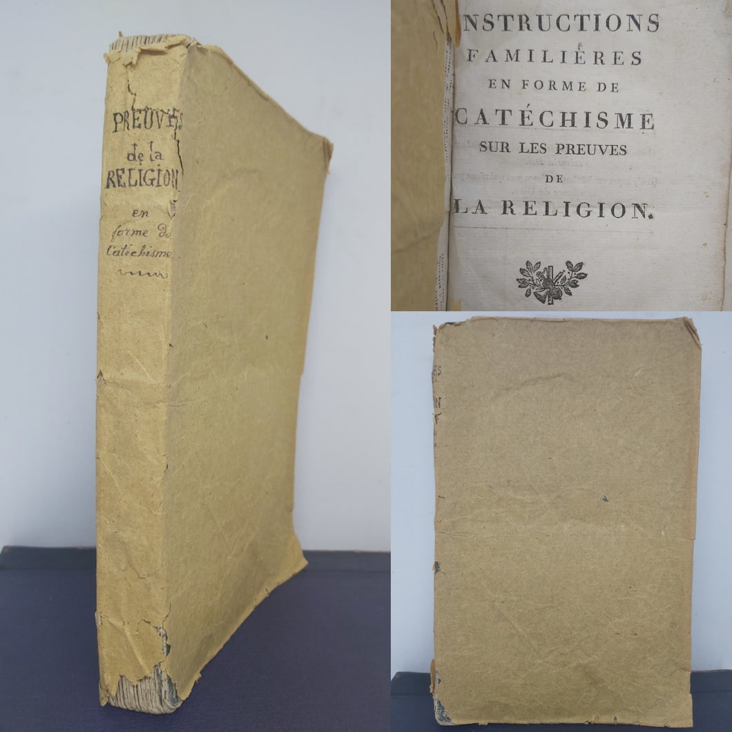 Instructions familieres en forme de catechisme sur les preuves de la religion, 1778