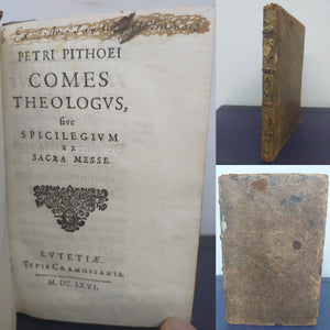 Petri Pithoei Comes theologus sive Spicilegium ex sacra messe, 1666