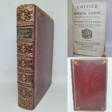 Load image into Gallery viewer, L&#39;office de la Semaine Sainte, en Latin et en Francois a l&#39;usage de Rome et de Paris, 1758