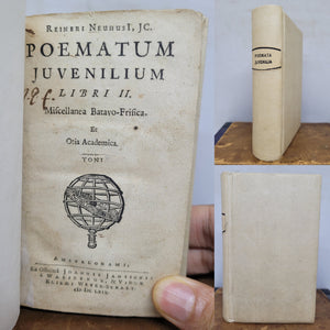 Reinieri Neuhusii J.C. Poematum Juvenilium libri II, 1669. Tome I