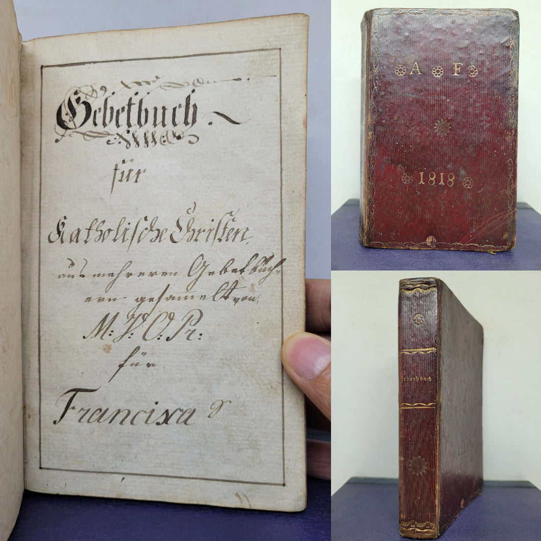 Gebetbuch fur Katholische Christen. German Manuscript Book of Prayer, 1818