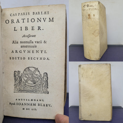 Casparis Barlaei Orationum Liber: accesserunt alia nonnulla varii & amoenioris argumenti. Editio secunda, 1652